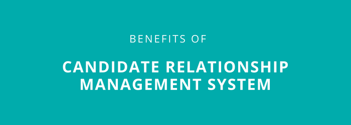 Candidate-Relationship-Management-benefits