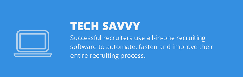 tech savy successful recruiters