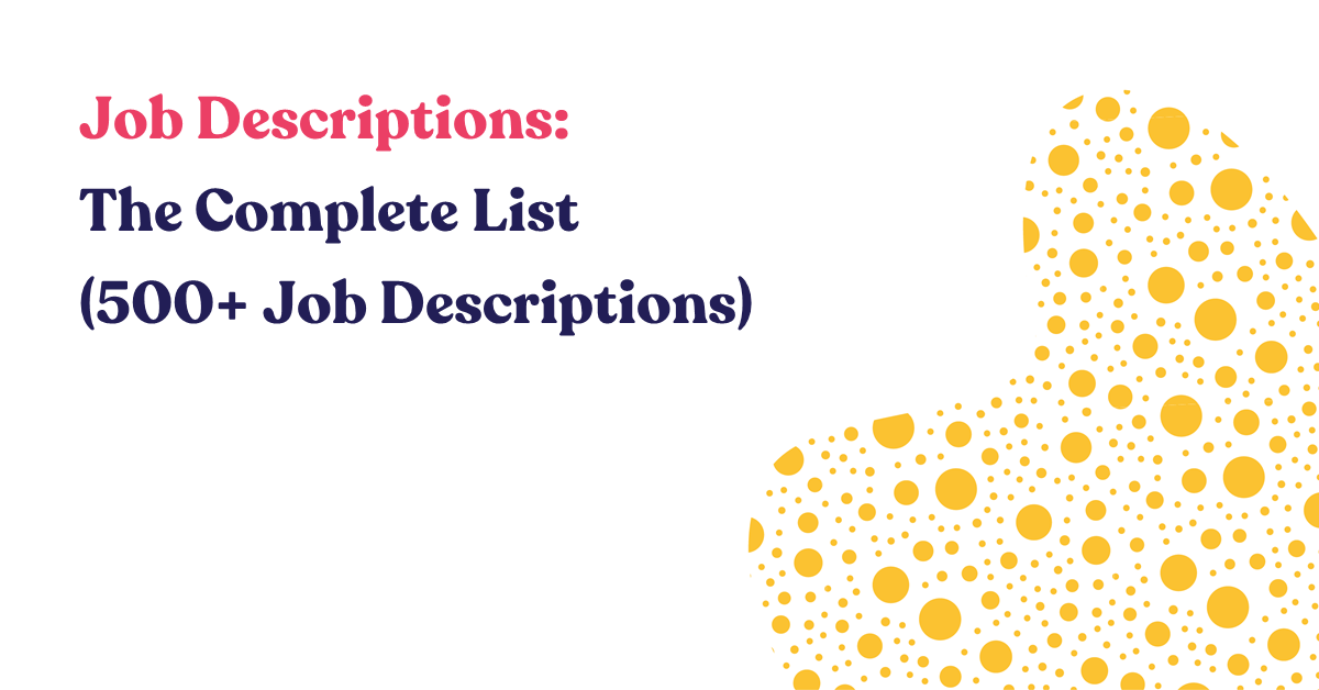 Job Descriptions: The Complete List (500+ Job Description)