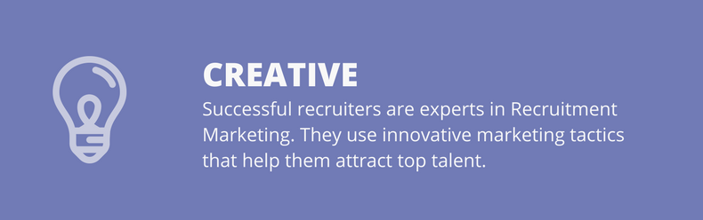 creative recruiters are successful 