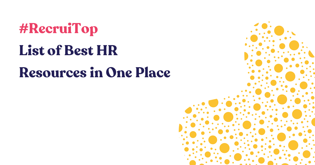 #RecruiTop - List of Best HR Resources in One Place