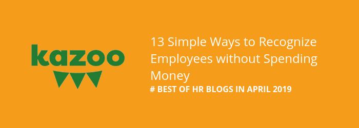 Best-of-HR-blogs-April-2019-employee-recognition