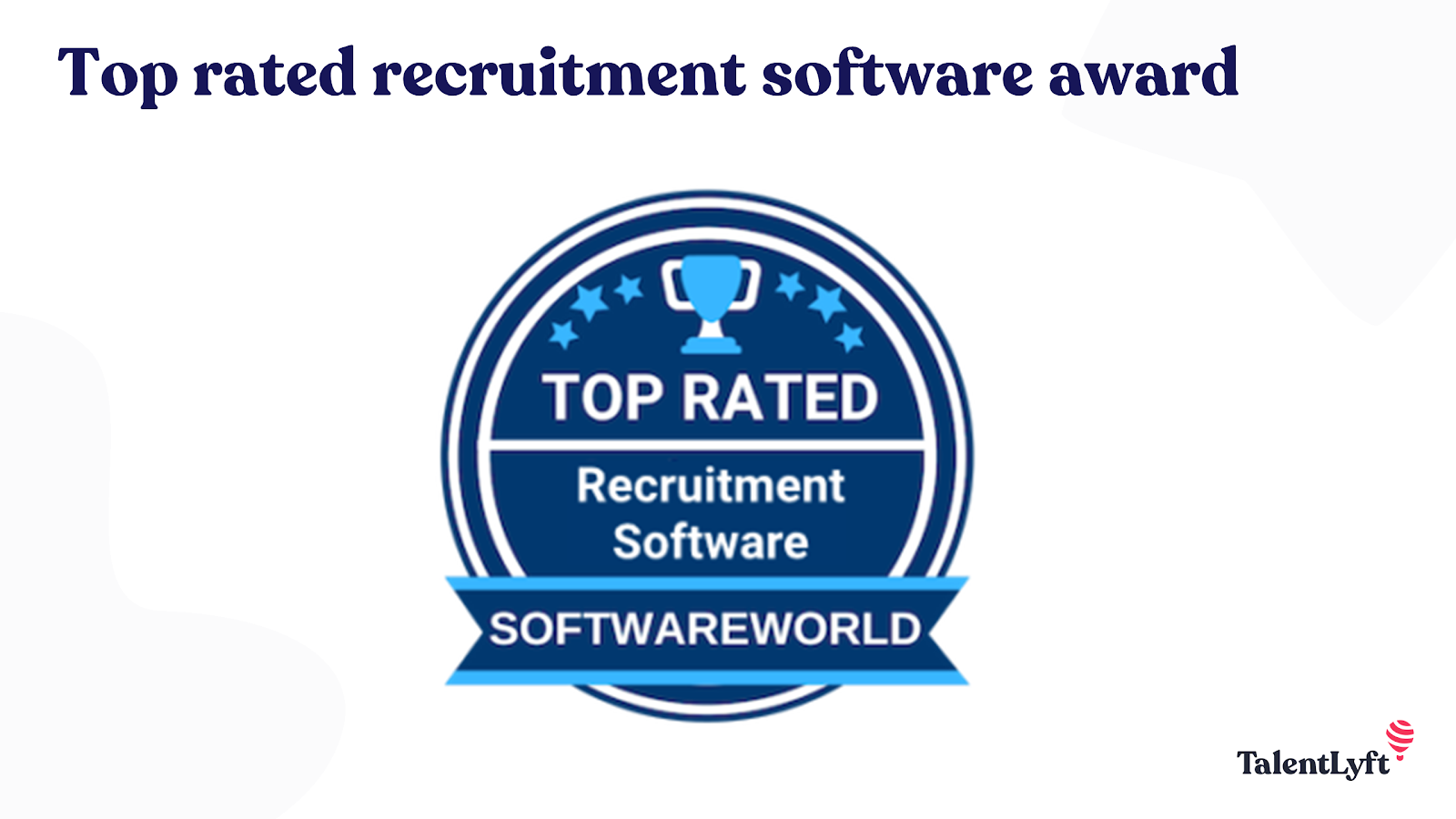 TalentLyft awards - Best Recruitment Software award